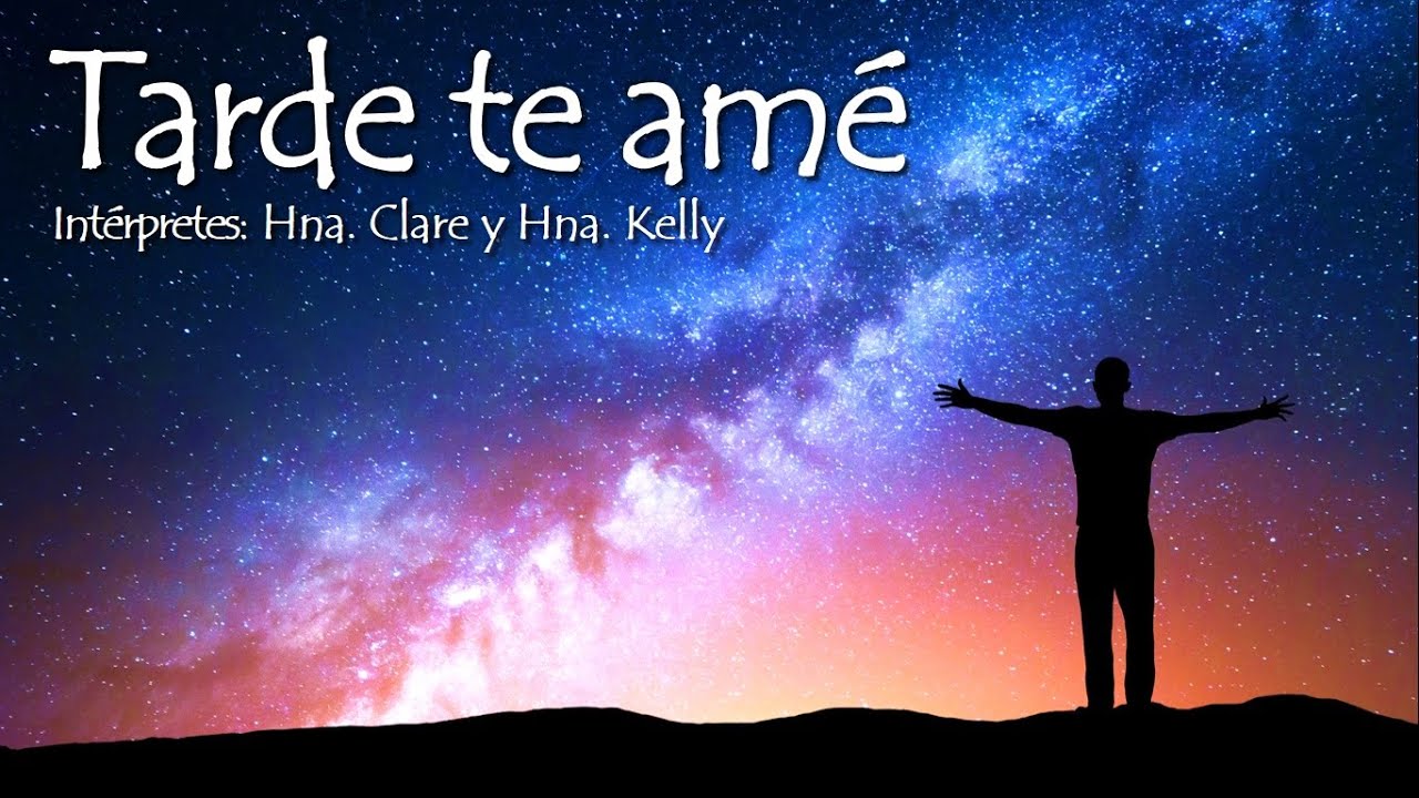 Tarde te amé - Hna. Clare Crockett