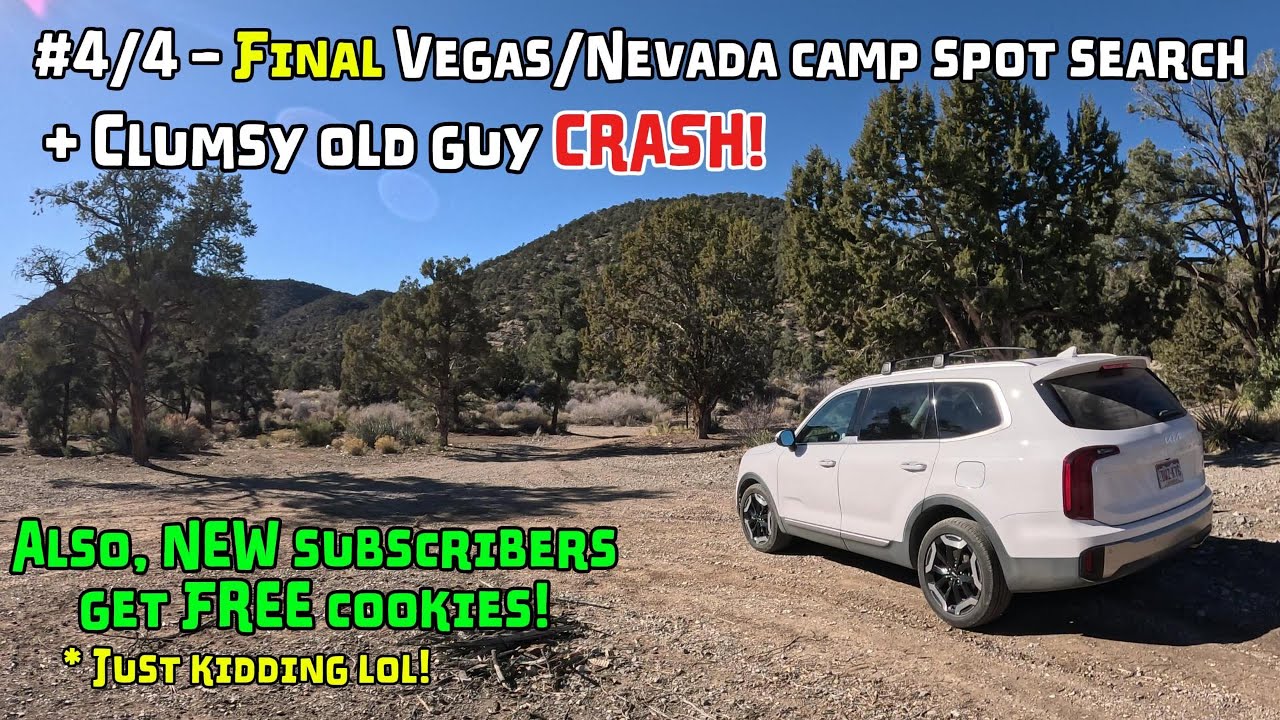 #4 - FINAL Vegas/Nevada camp spot search with another SWEET camp spot find. + Clumsy old man fail!