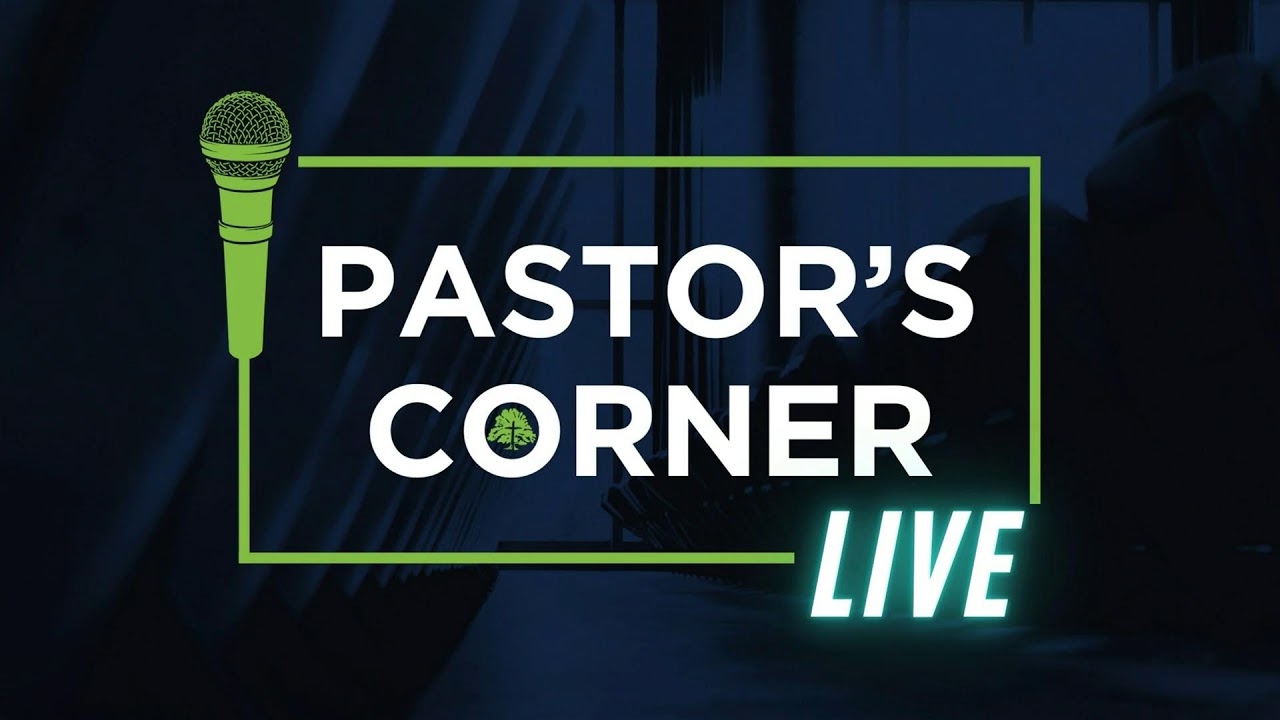 Pastors Corner LIVE from ORBC