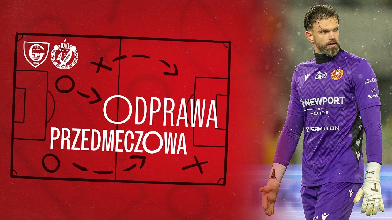 Odprawa Przedmeczowa #6 | GKS Katowice - Widzew Łódź