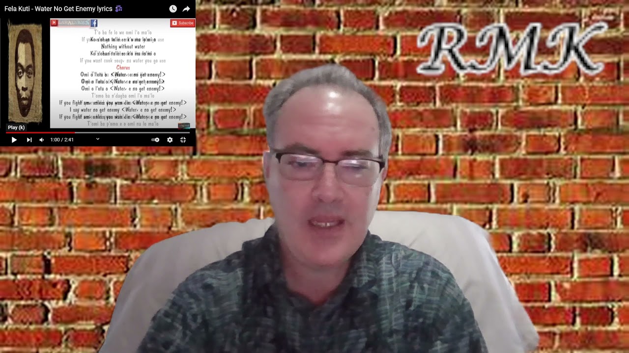 Afrobeat! Rob's reaction to Fela Kuti - Water no Get Enemy