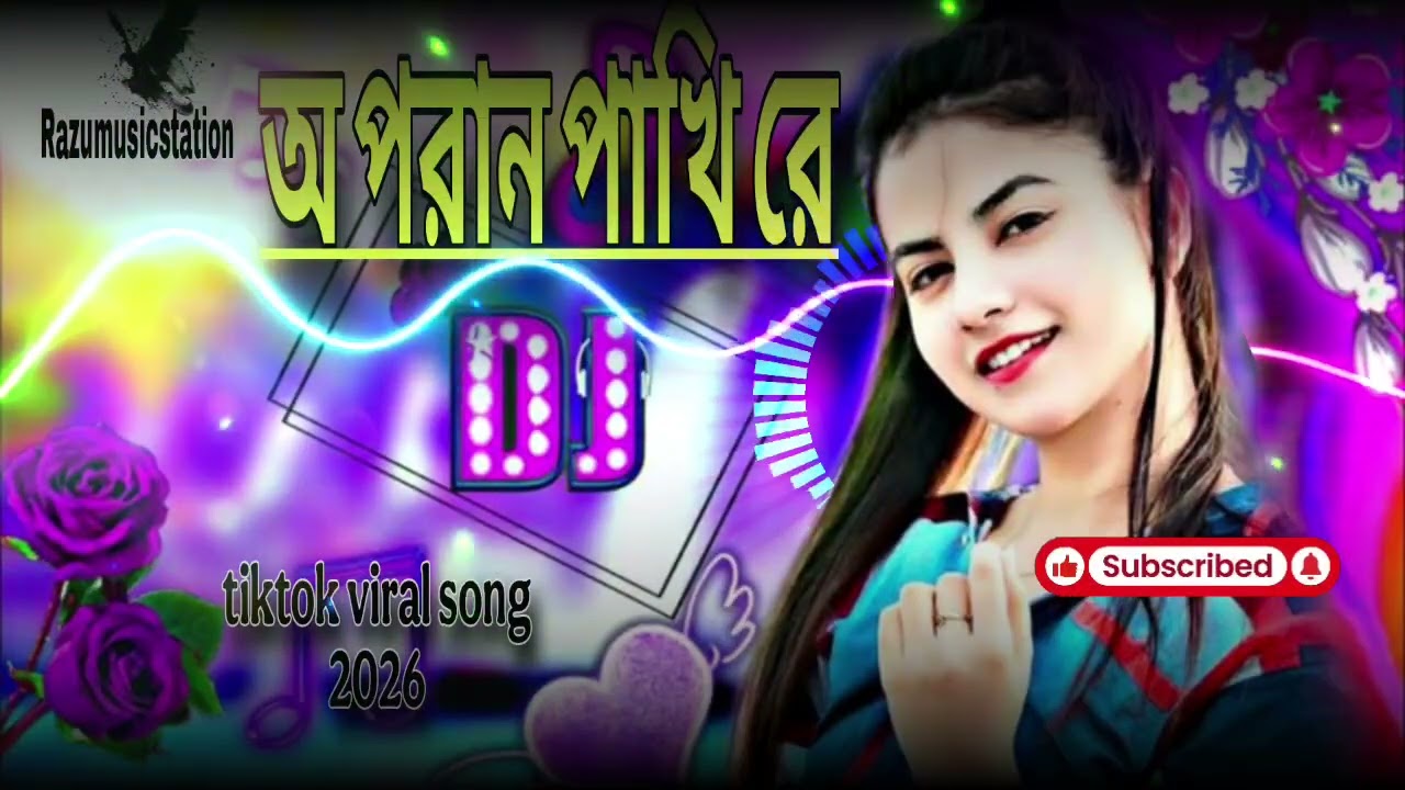 ও _পরান _পাখি _রে//Dj remix//o _ poran_ Pakhi_ re//Razumusicstation//tiktok viral song//🎈🕊️🎈🕊️