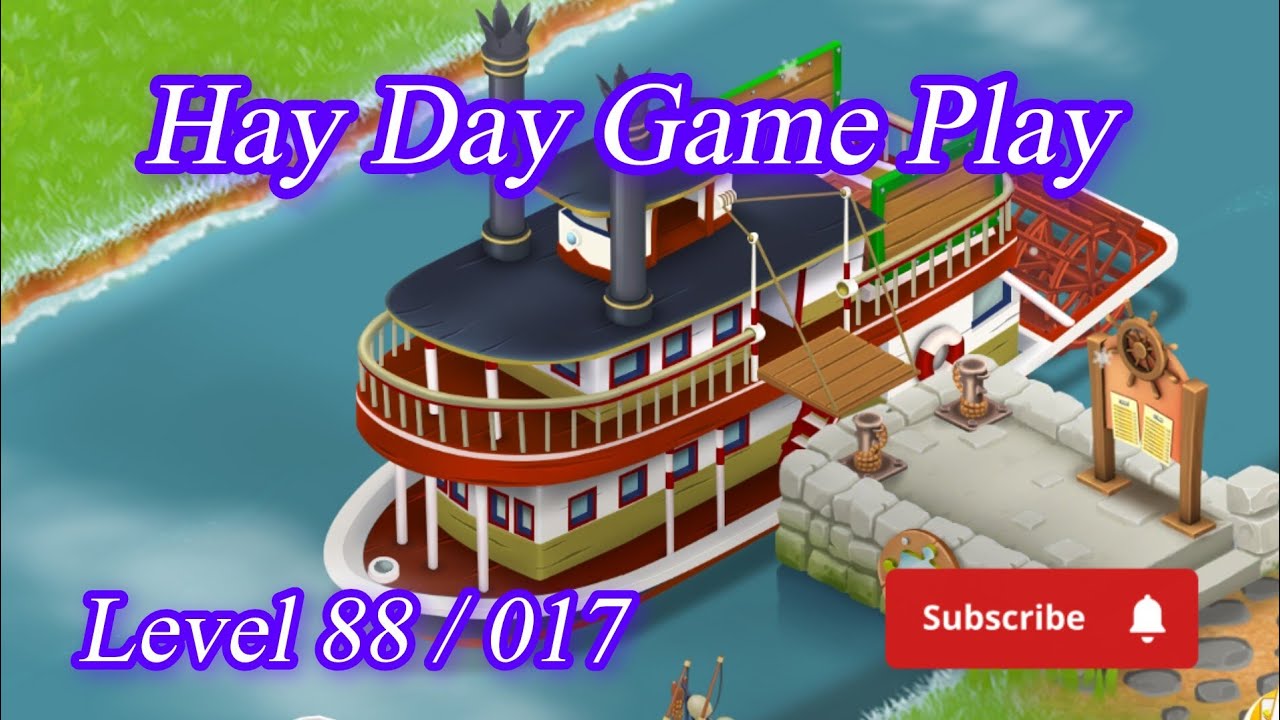 Hay Day Game Play / Level 88 / 017 / MAC Gaming Zone 
