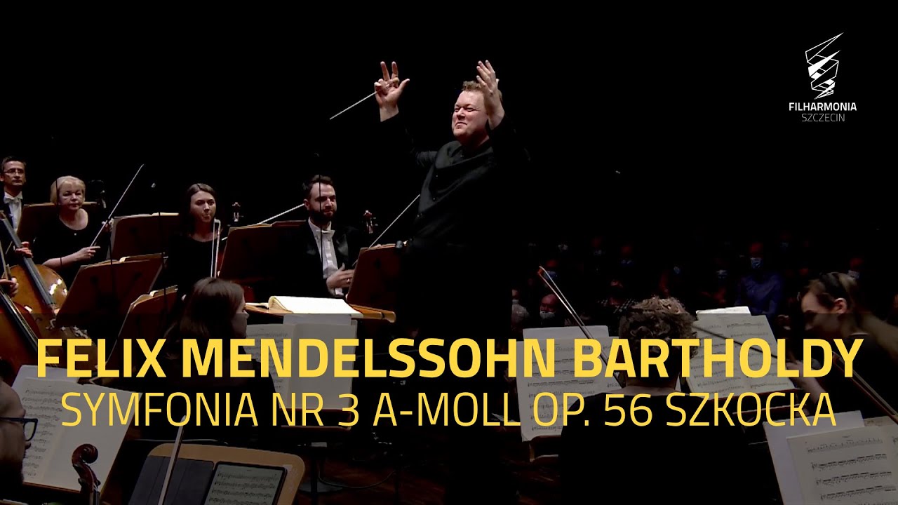 Felix Mendelssohn Bartholdy - Symfonia nr 3 a-moll op. 56 Szkocka | Bergmann × Filharmonia Szczecin