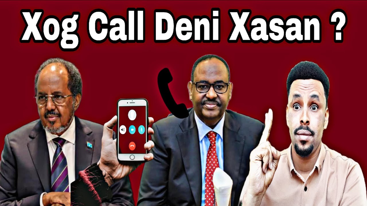Xog: MD Xasan sheikh soo wacay MD Deni maxaa kala qabsaday caawa kulanka bari codsiga xasan she Deni