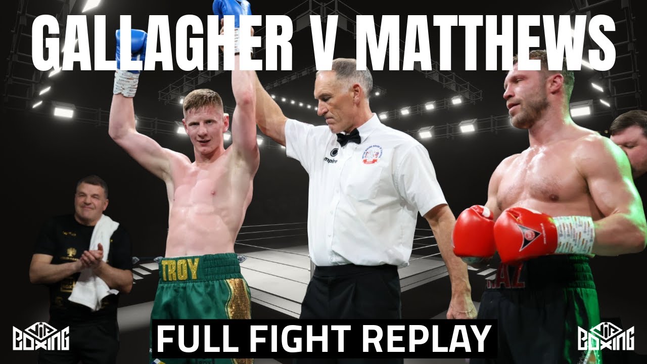 FULL FIGHT REPLAY | Troy Gallagher v Harry Matthews