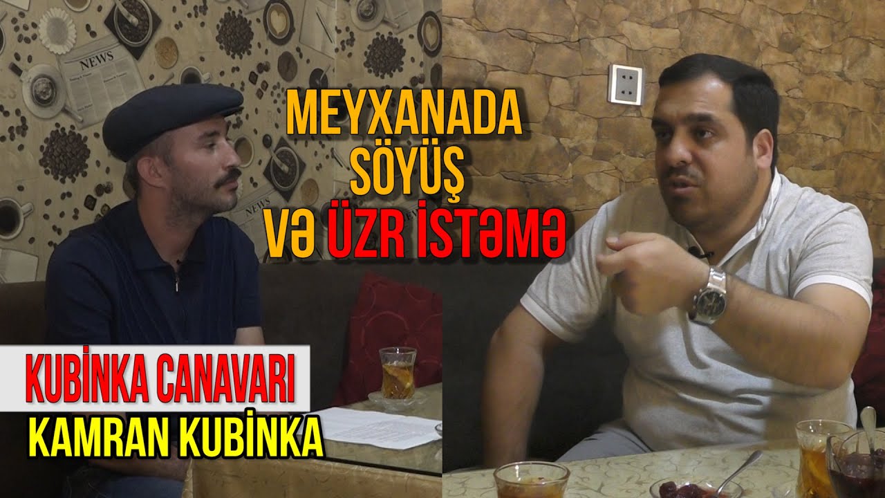 Kamran Kubinka meyxanada SÖYÜŞ VƏ ÜZR-dən danışdı. Ağızdan cıxana diqqət edilməlidir -  meyxana 2022
