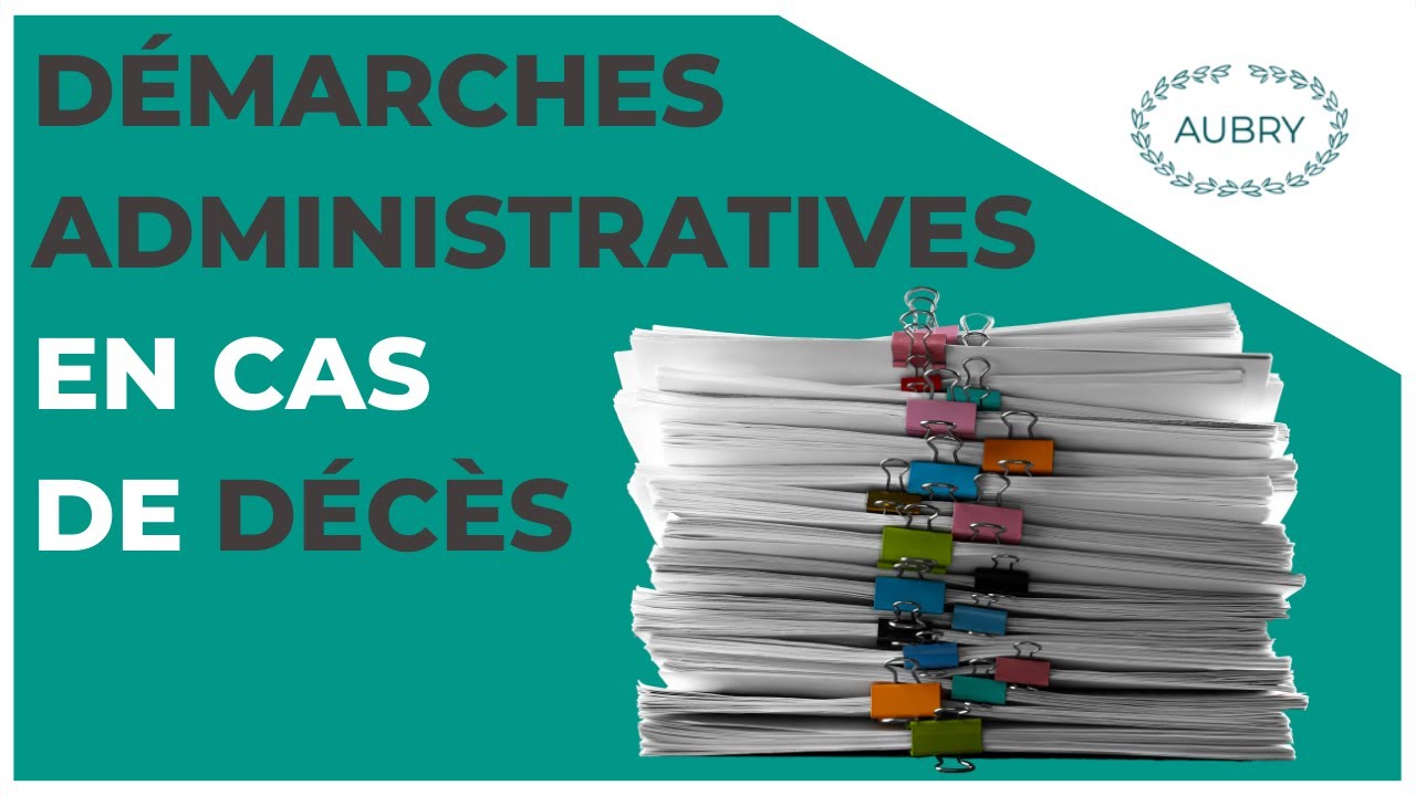 Démarches administratives en cas de décès : le guide complet