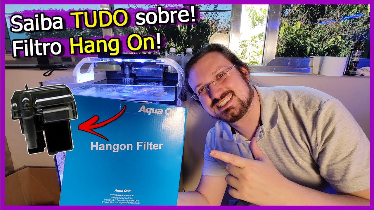 Saiba TUDO Sobre Filtro HANG ON - Como escolher e usar!