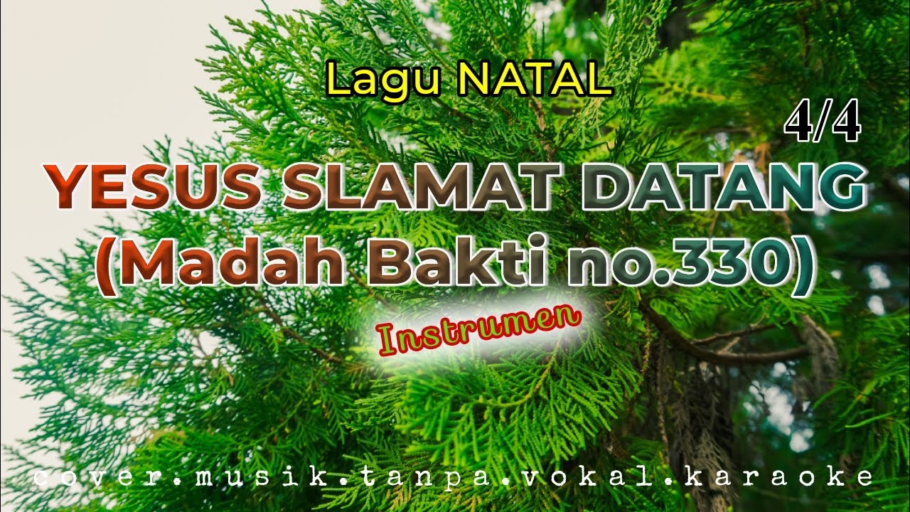 Yesus Slamat Datang (MB no.330) / Cover/Instrumen/Musik/Lagu Natal/Tanpa Vokal/Karaoke