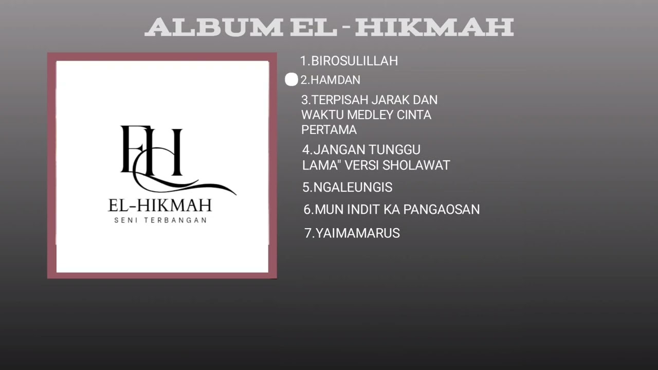 FULL ALBUM SENI TERBANGAN EL HIKMAH #terbangan #sundaan #sholawat 