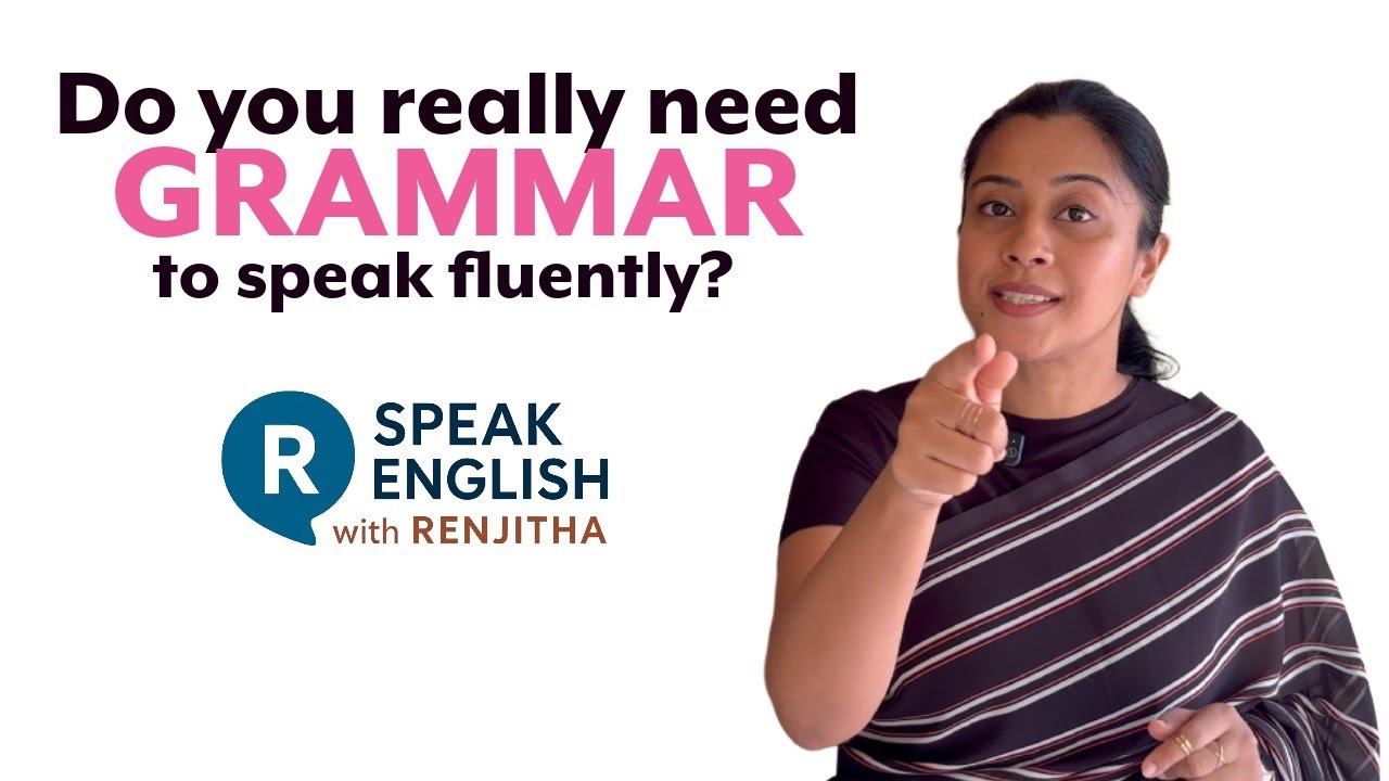 Do You Really Need Grammar to Speak English? | Speak English with Renjitha