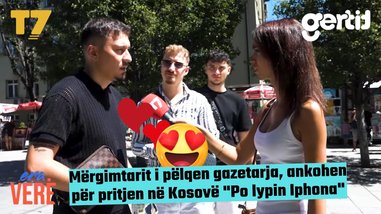 Mërgimtarit i pëlqen gazetarja, ankohen për pritjen në Kosovë -Po lypin Iphona- | Era Verë | T7