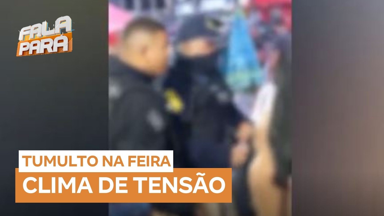 Confronto marca ação de reordenamento no Ver-o-Peso, em Belém (PA)