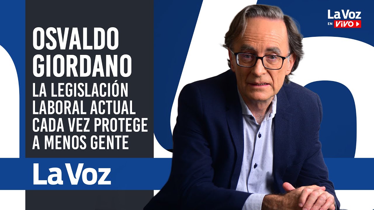 OSVALDO GIORDANO: La REFORMA LABORAL tiene COSAS BUENAS y también muchos TEMAS MEJORABLES