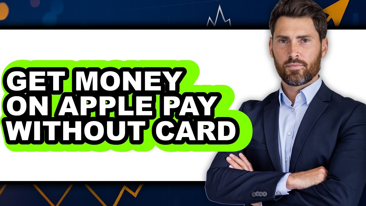 How to Get Money on Apple Pay Without Card - Step by Step