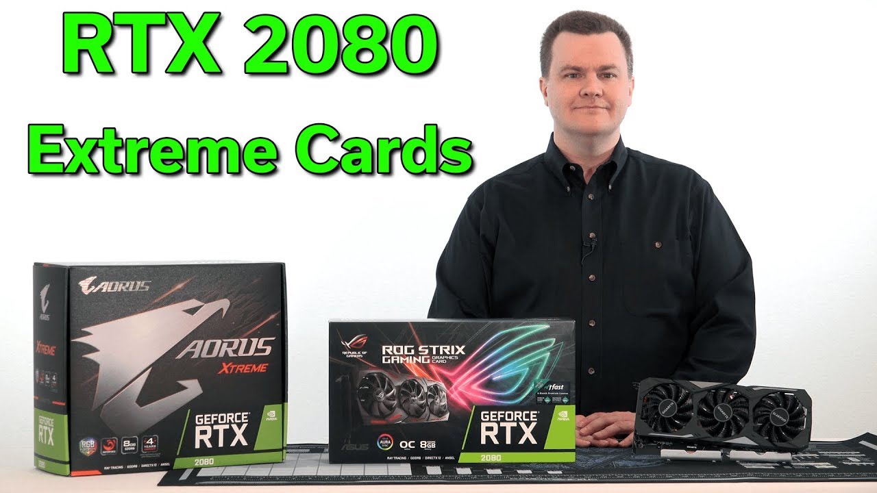 ASUS ROG Strix & Gigabyte AORUS Extreme 240mm — RTX 2080 Ultimate GPUs