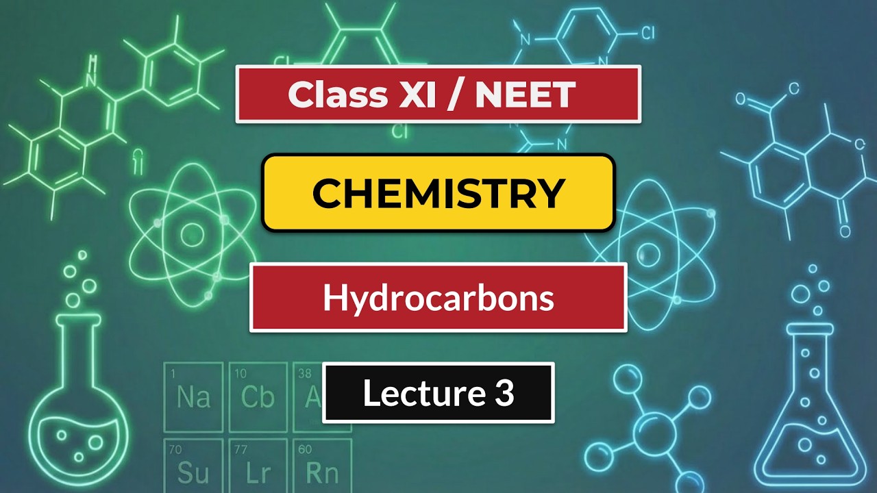 Hydrocarbons L3 | G11 NEET Chemistry | Delhi CM SHRI Crash Course | 23rd Jan, 2026
