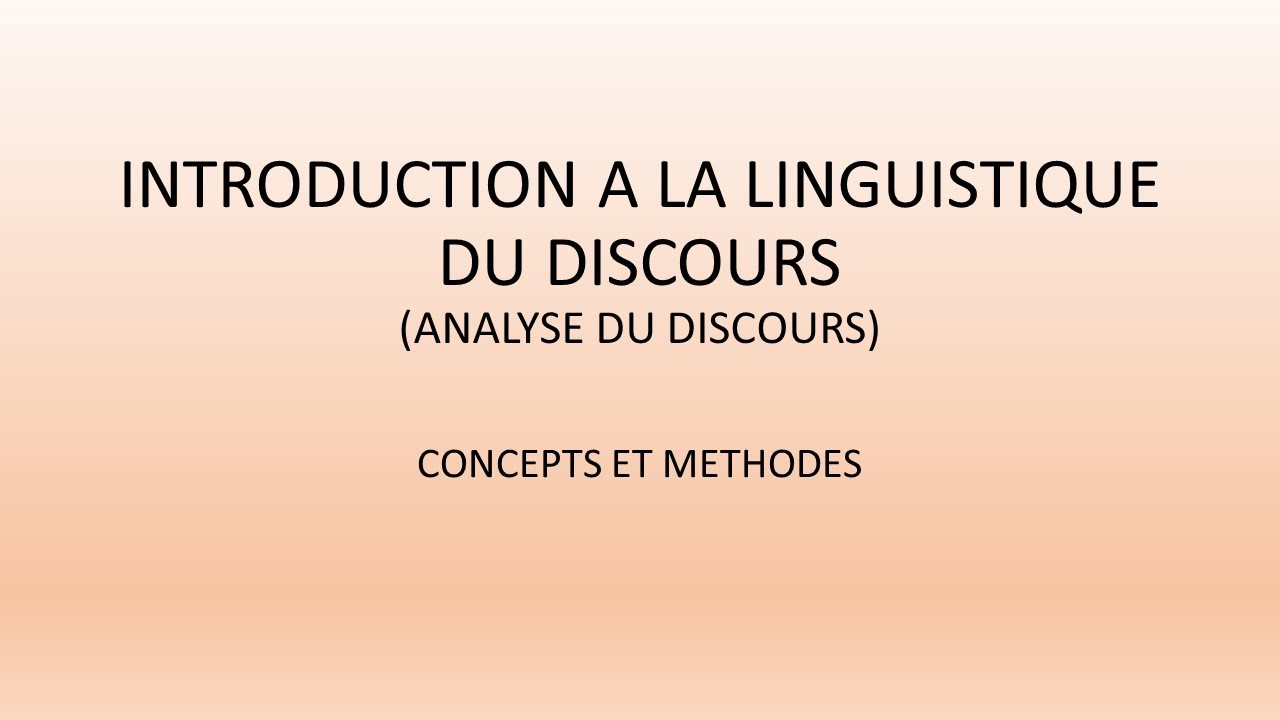 #18 INTRODUCTION A LA LINGUISTIQUE DU DISCOURS Première Partie