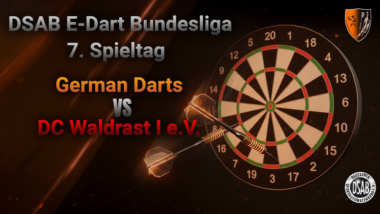 🎯 DSAB E-Dart Bundesliga - 7. Spieltag - German Darts vs. DC Waldrast I e.V. 🎯