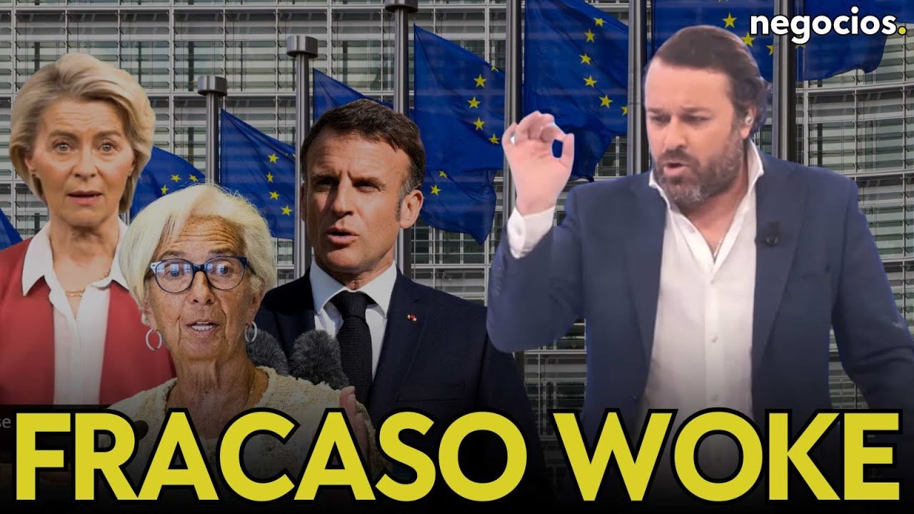 El gran fracaso de las élites de Europa: así condenaron el continente con sus planes woke