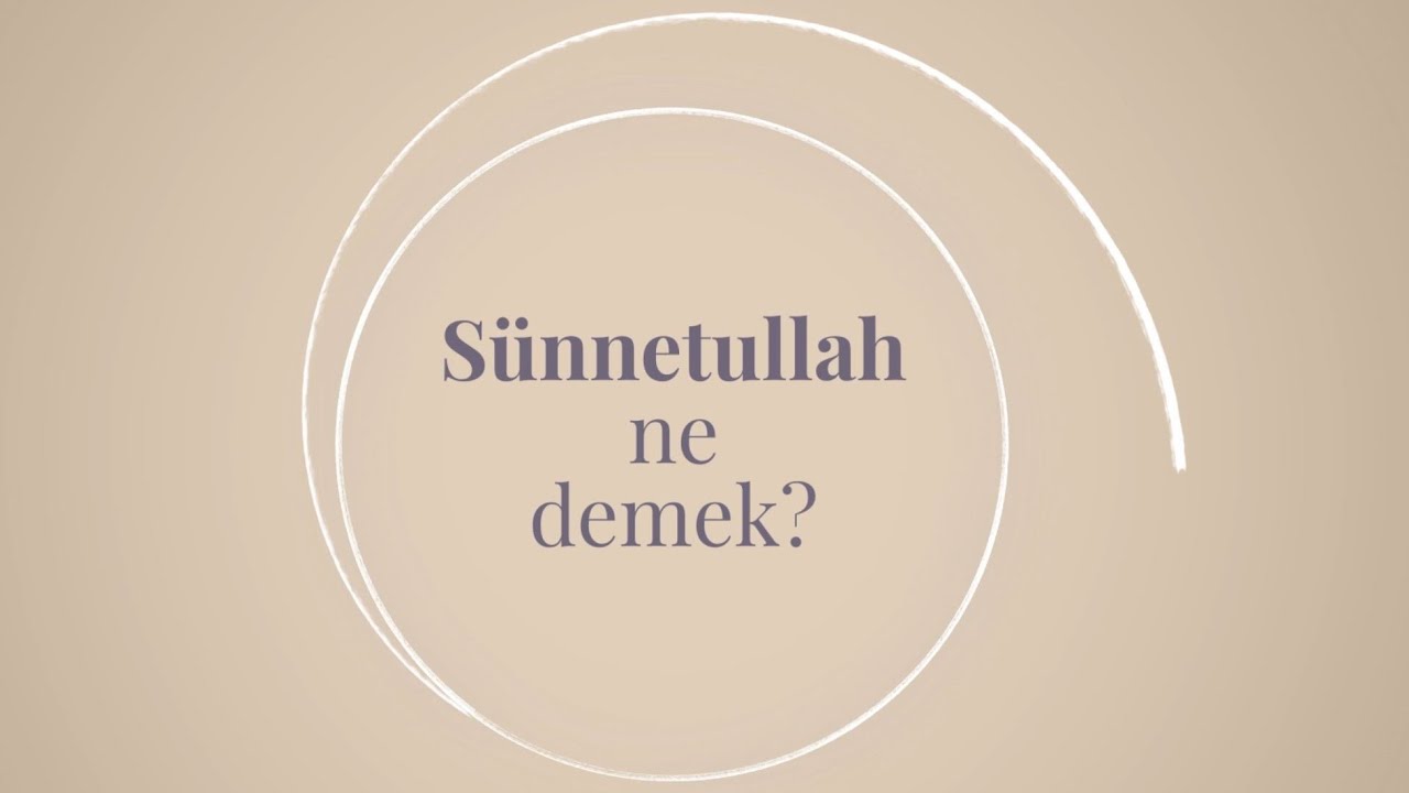 Sünnetullah Ne Demek?