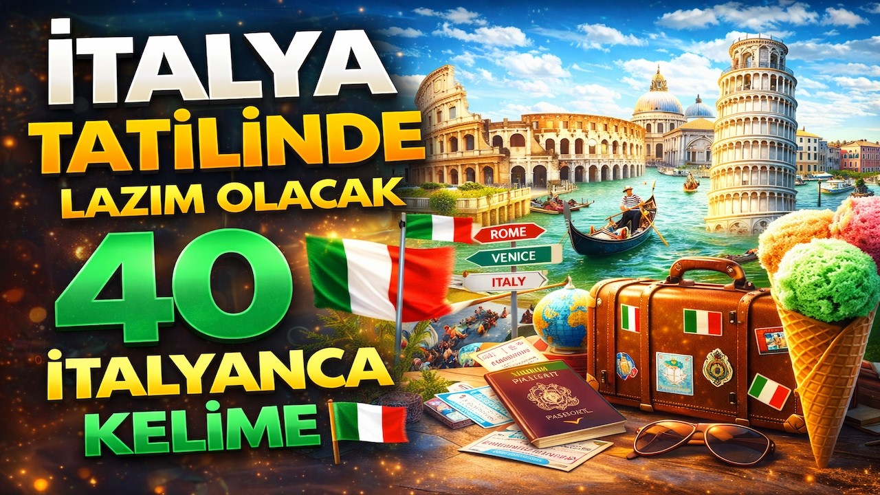 İtalya Tatilinde Lazım Olacak 40 İtalyanca Kelime 🇮🇹 | İtalyanca Öğren | İtalyanca Quiz