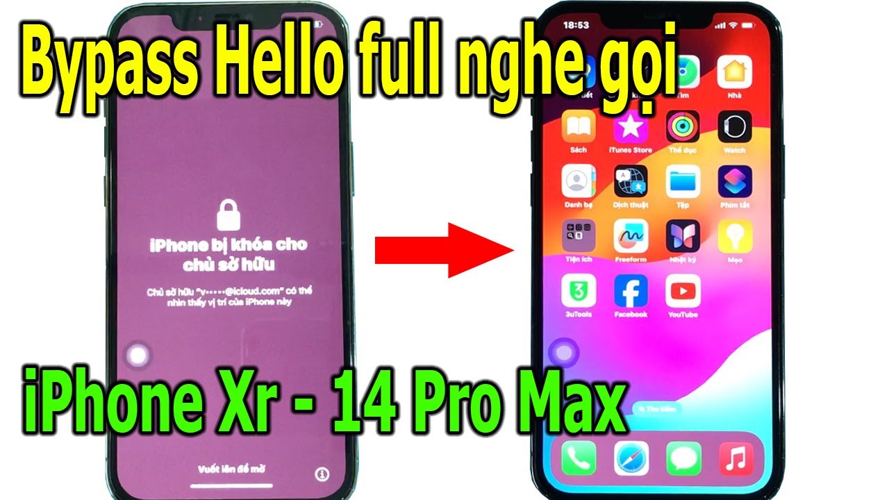 Bypass Hello full nghe gọi iPhone Xr – 14 Pro Max