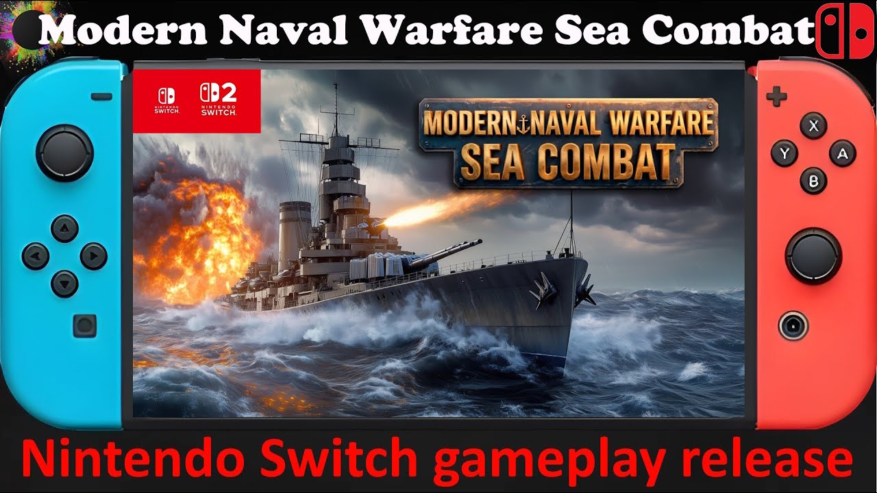 Modern Naval Warfare Sea Combat - Nintendo Switch / Switch 2 Compatible gameplay release