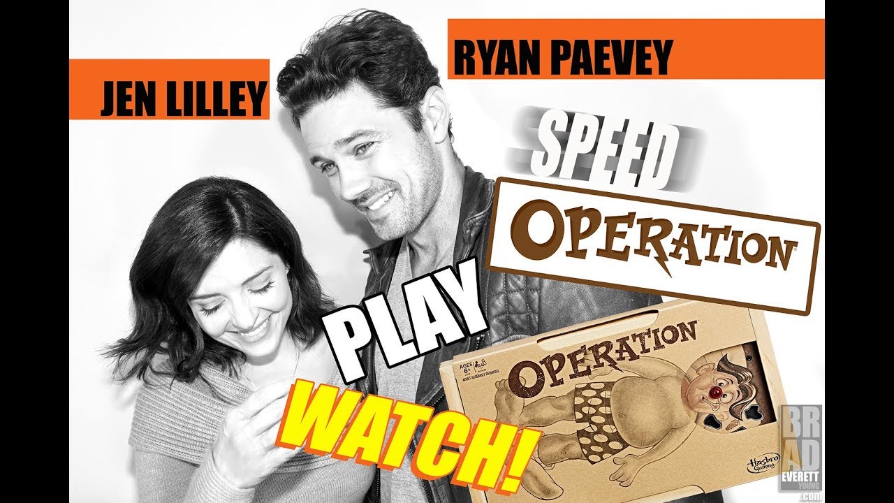 Jen Lilley & Ryan Paevey play SPEED Operation!