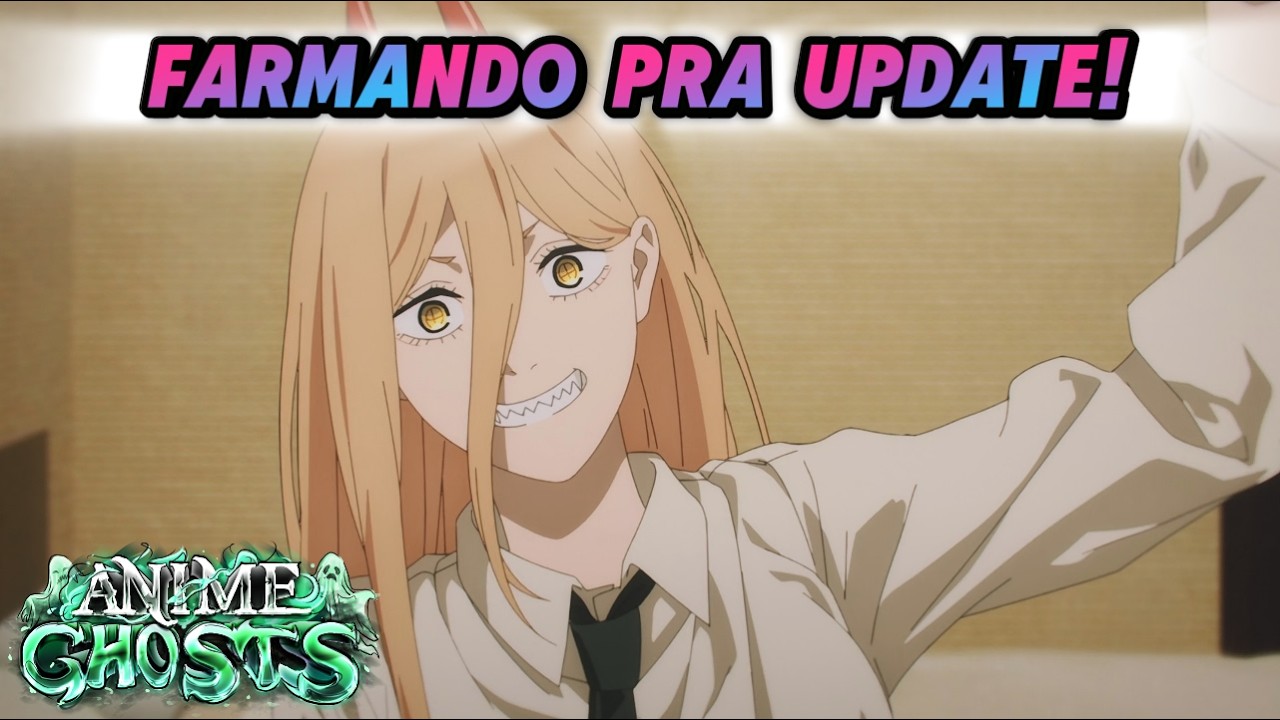 FARMANDO PRA UPDATE DO ANIME GHOSTS!