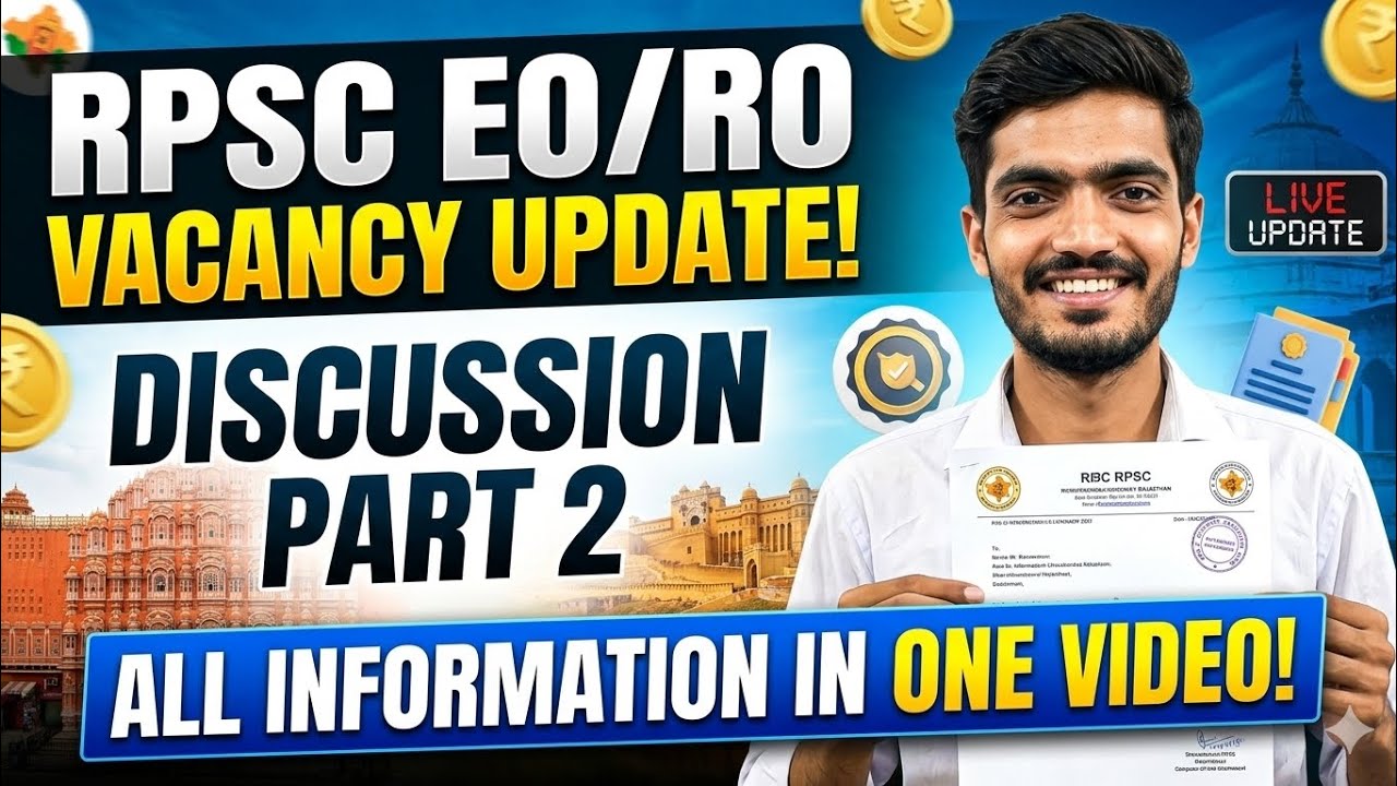 RPSC EO/RO Recruitment 2026: Vacancy Status, New Notification, and Exam Updates ! 