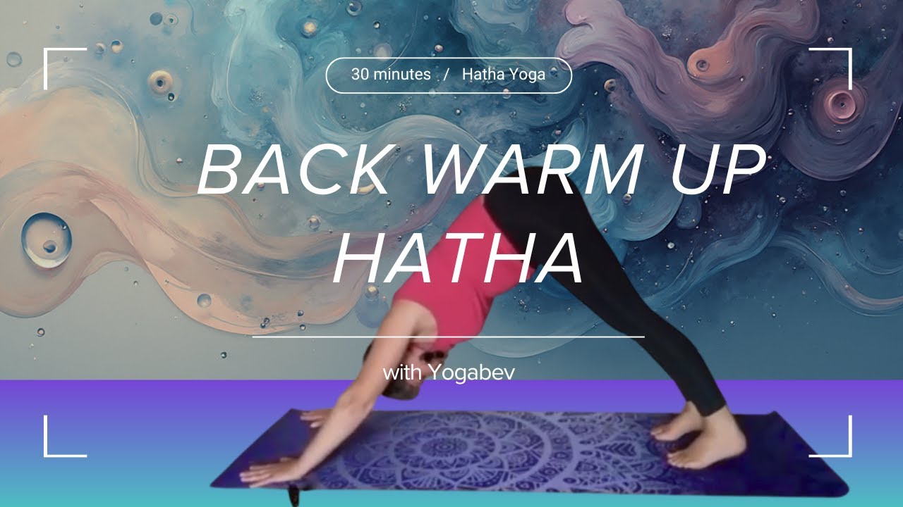 Hatha Yoga for a Happy Back