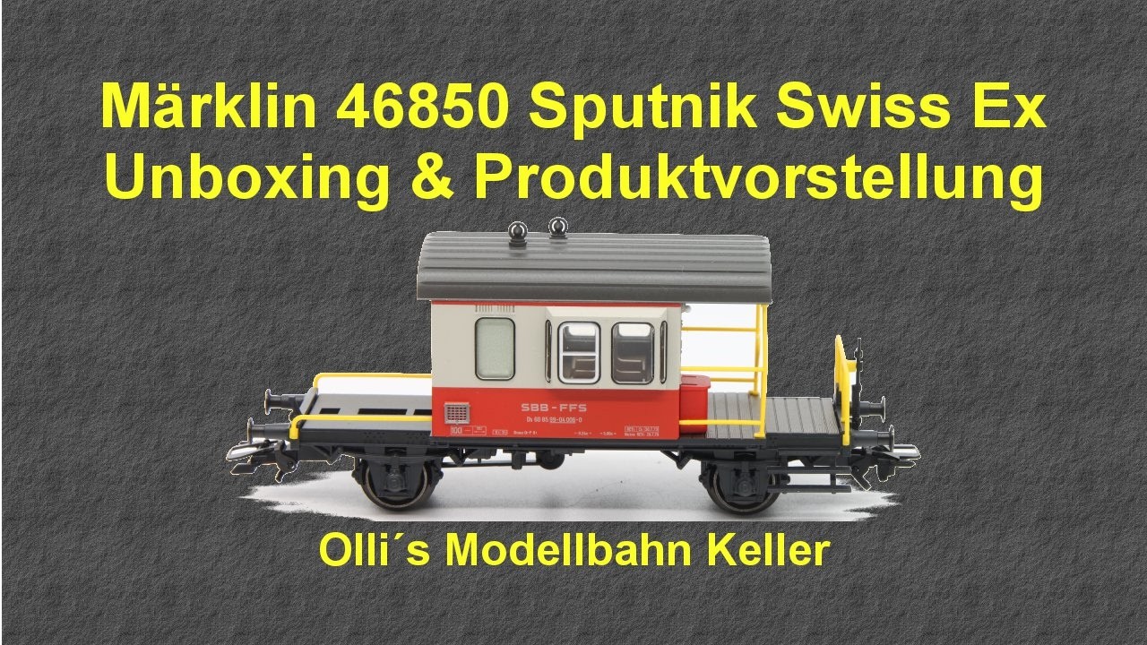 M&auml;rklin 46850 Sputnik Swiss Express Unboxing und Produktvorstellung