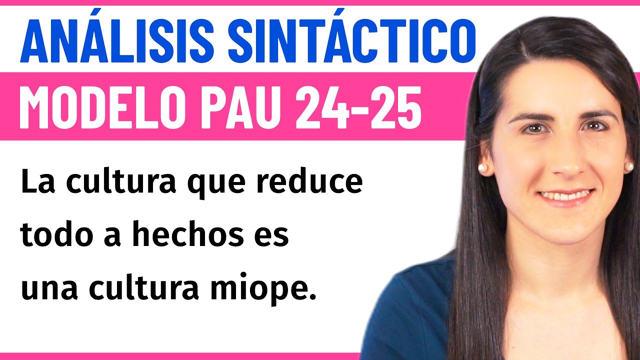 ANÁLISIS SINTÁCTICO de Oraciones 📝 Modelo PAU Madrid 24-25