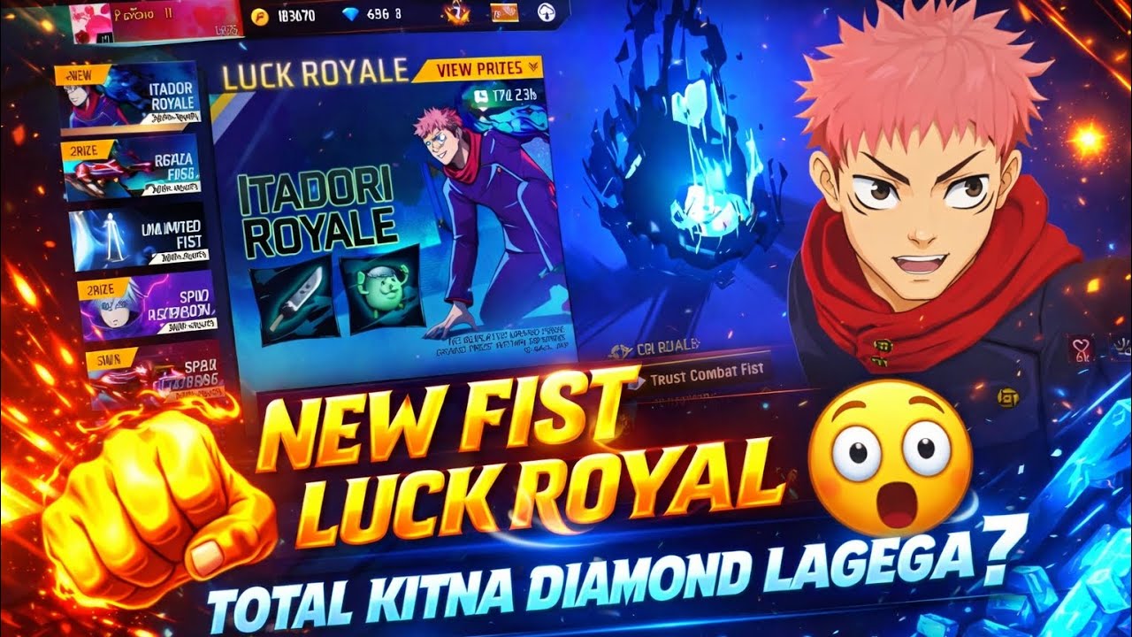 NEW ITADORI  FIST SKIN  LUCK ROYAL (ITADORI FIST ) KITNA DIAMOND LAGEGA NIKALNE ME ❔😱 WATCH END ... 