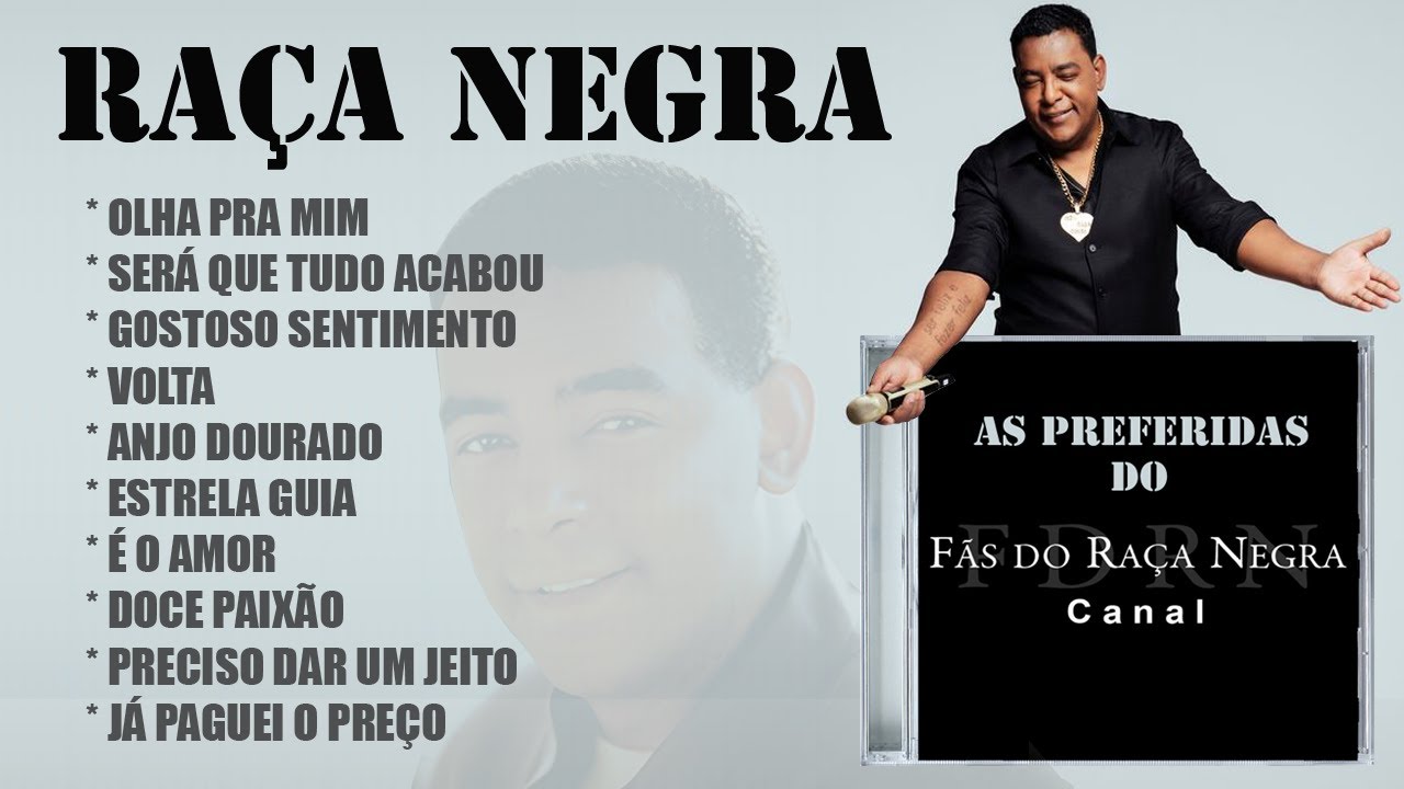 As Preferidas do Canal Fãs do Raça Negra
