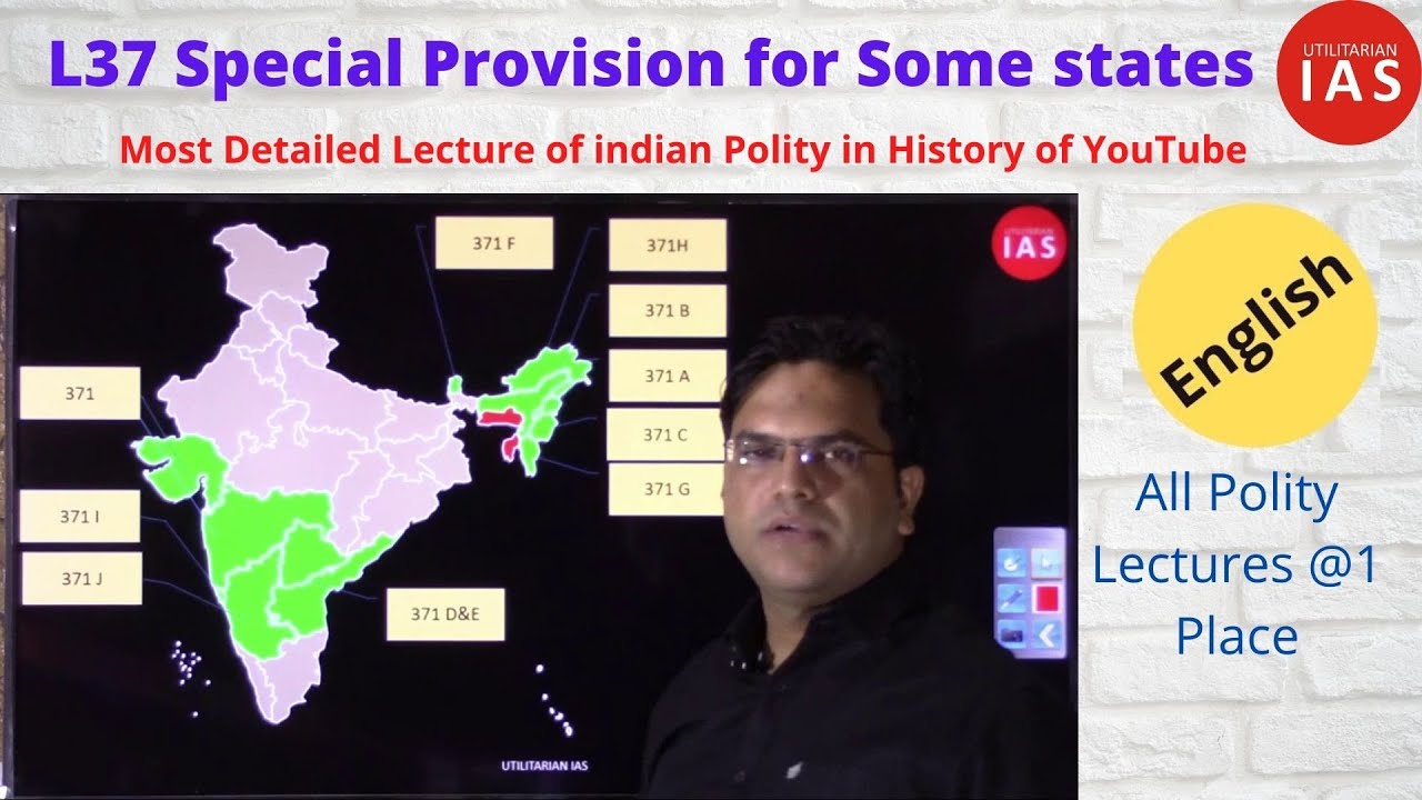 Special Provisions for Some States | L37 | English | Indian Polity Series | UPSC