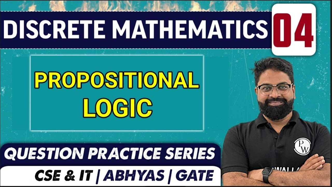 Discrete Mathematics 04 | Propositional Logic - Question Practice Series | Abhyas | CS & IT | GATE