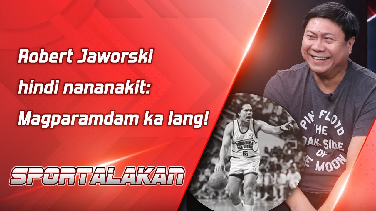 Robert Jaworski hindi nananakit: Magparamdam ka lang! | SPORTALAKAN QUICKIE