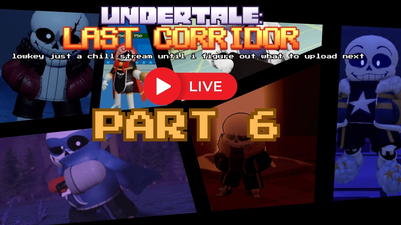 ULC | undertale last corridor stream