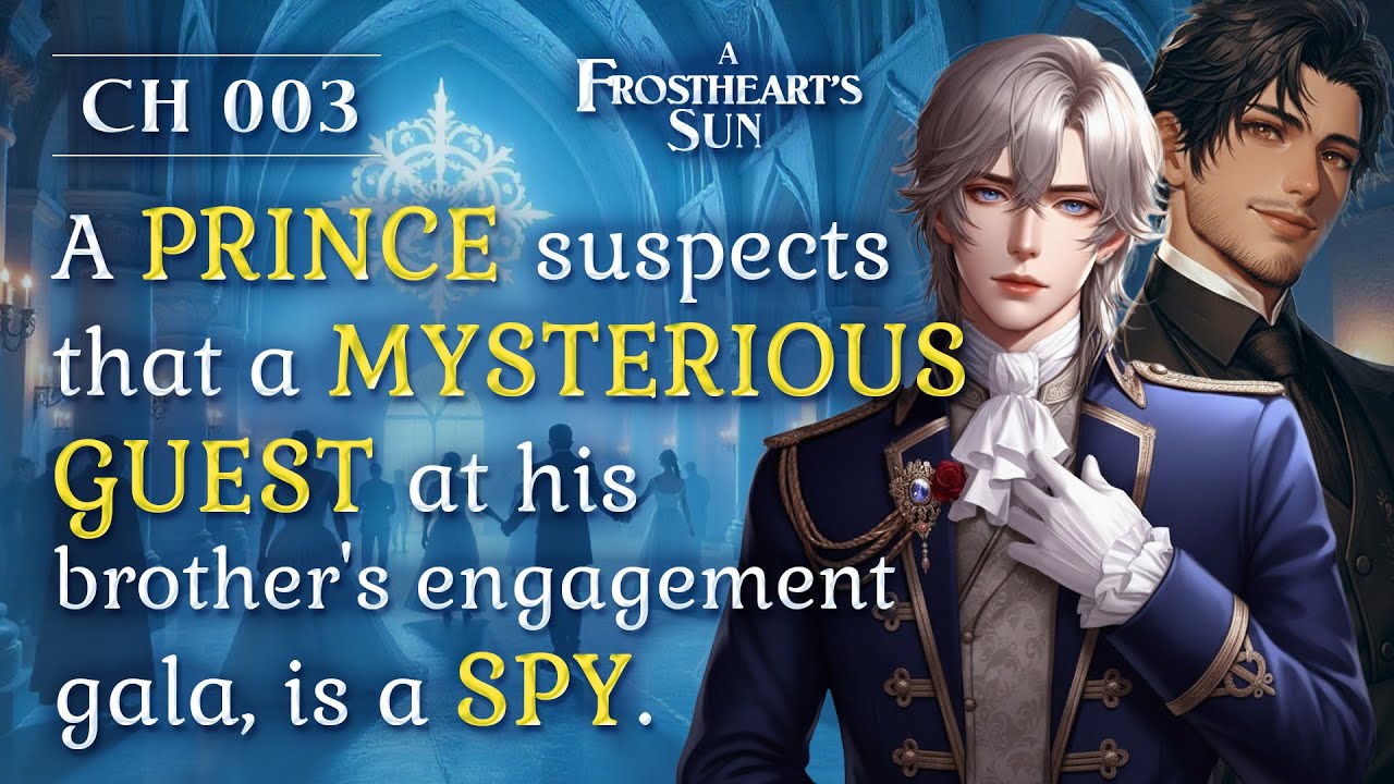 He's a Spy? BL Fantasy Slow-Burn: A Frostheart's Sun (Ch. 3)