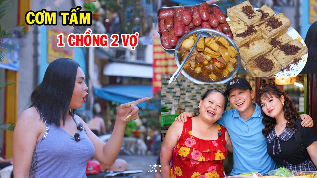 Độc lạ tiệm cơm tấm 1 chồng 2 vợ hạnh phúc - DIVA Cát Thy, Túc Túc - Ẩm thực Cha Rồng