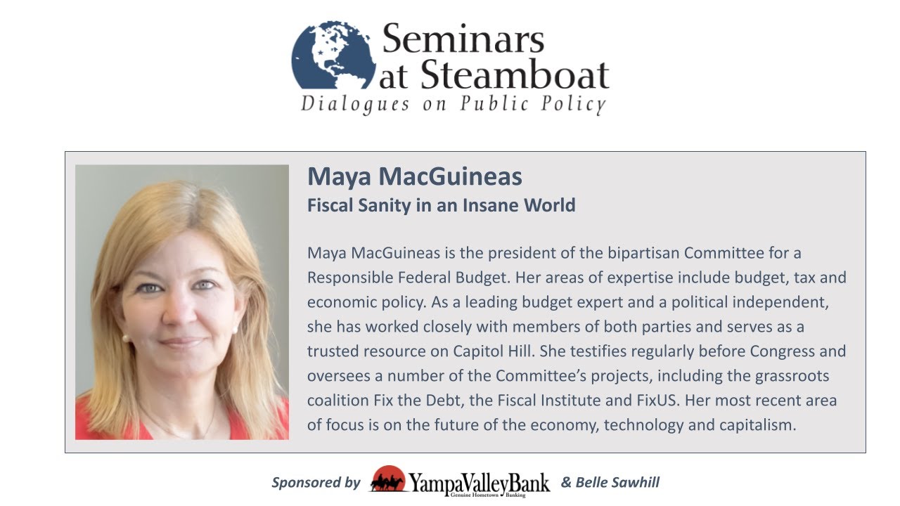 Seminars at Steamboat 2021: Maya MacGuineas