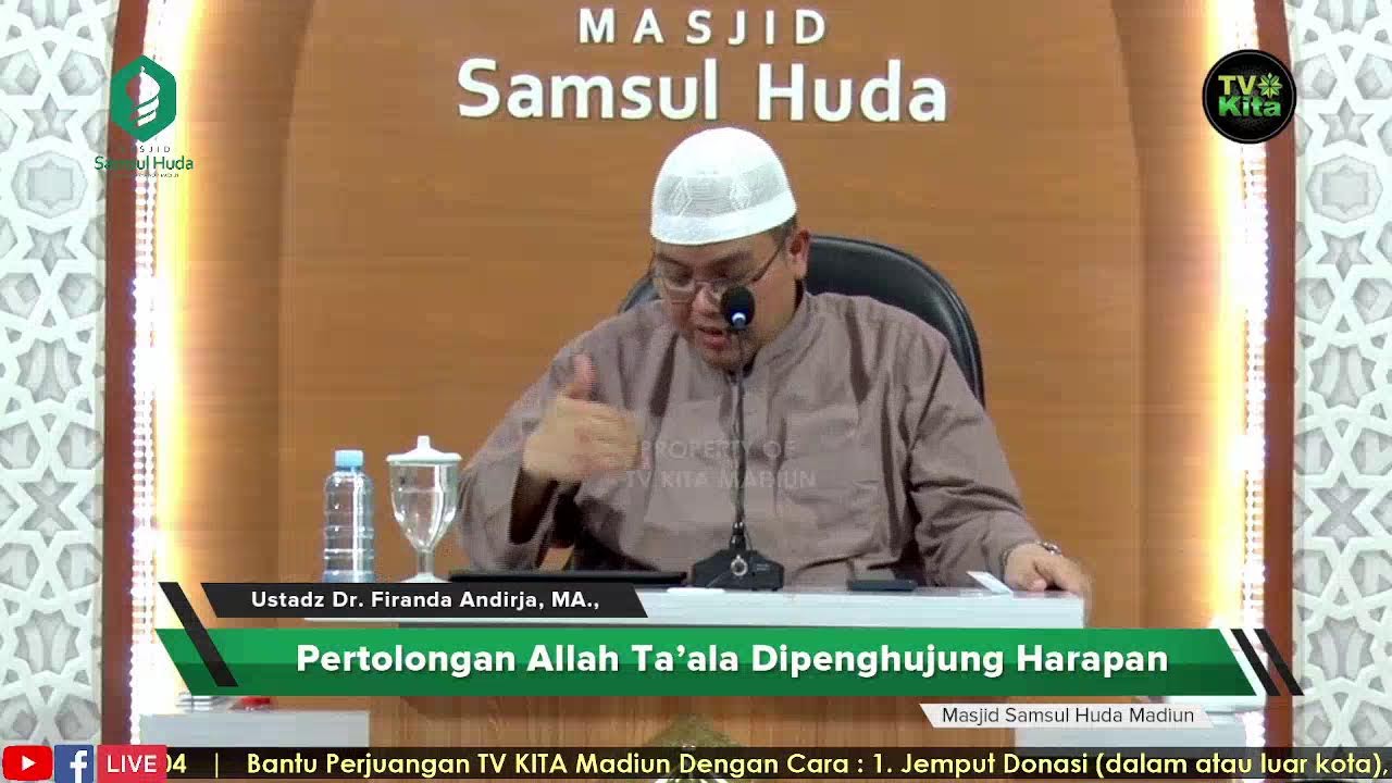 [LIVE] Pertolongan Allah Ta'ala Dipenghujung Harapan | Ustadz Dr. Firanda Andirja, MA.,
