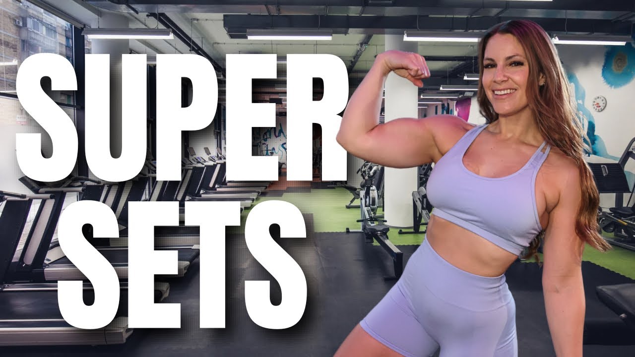 3 Superset Types You NEED to Try Today! 💪