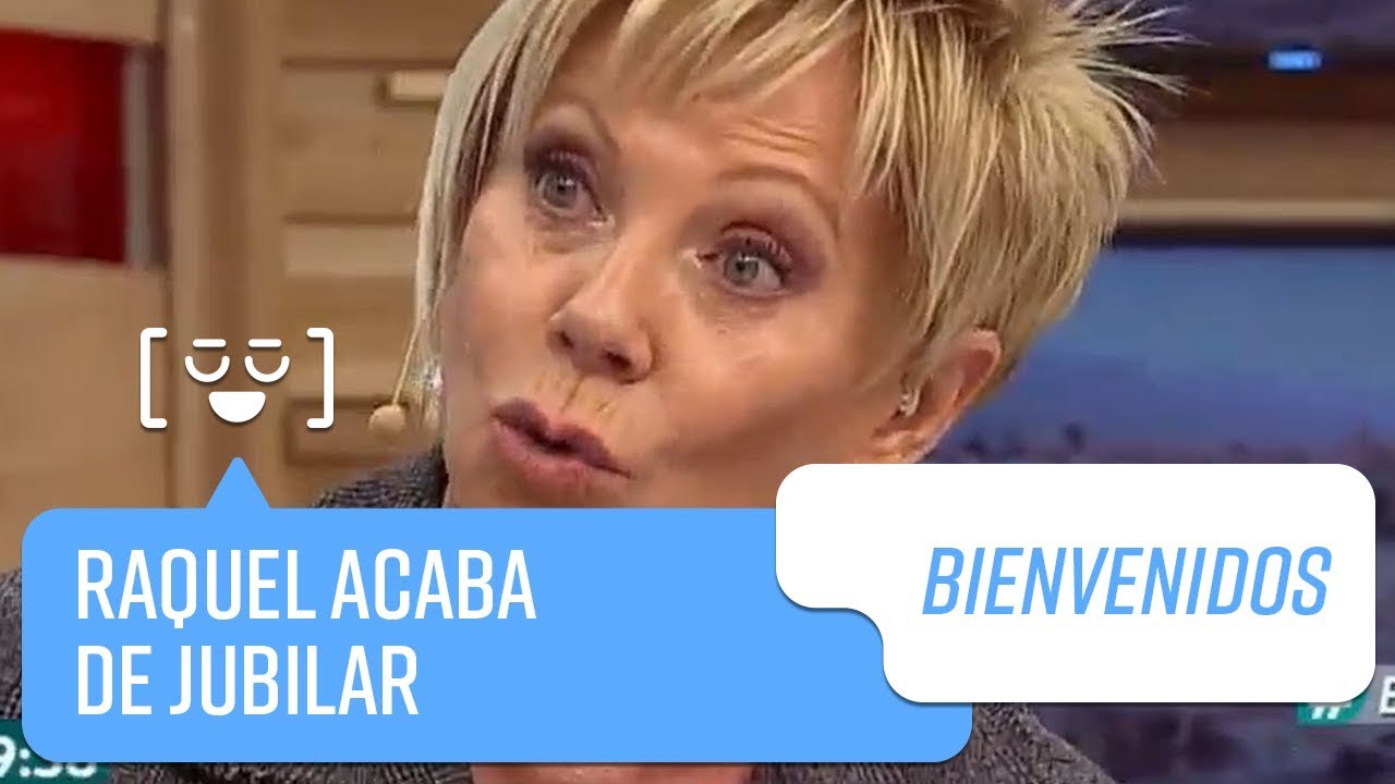 Raquel Argandoña acaba de jubilar | Bienvenidos
