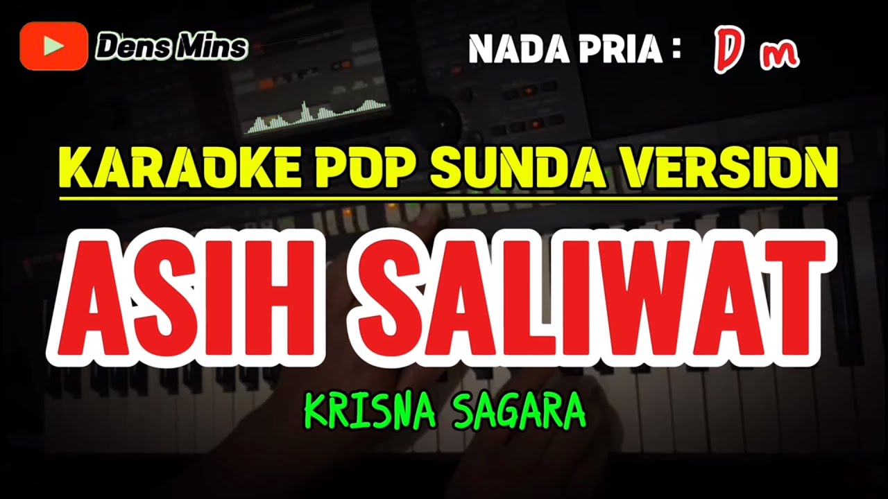 ASIH SALIWAT ~ KRISHNA SAGARA || KARAOKE POP SUNDA VERSION - NADA PRIA