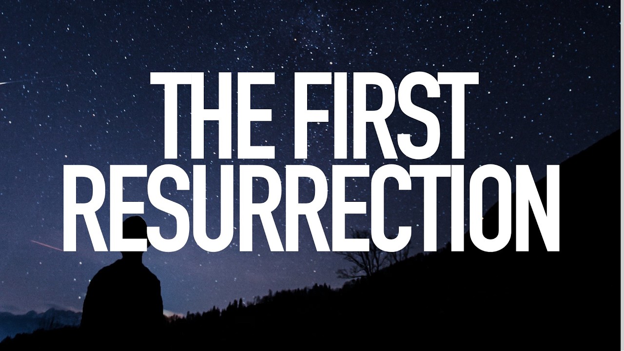 the First Resurrection || Feb 22,2026 Sunday am