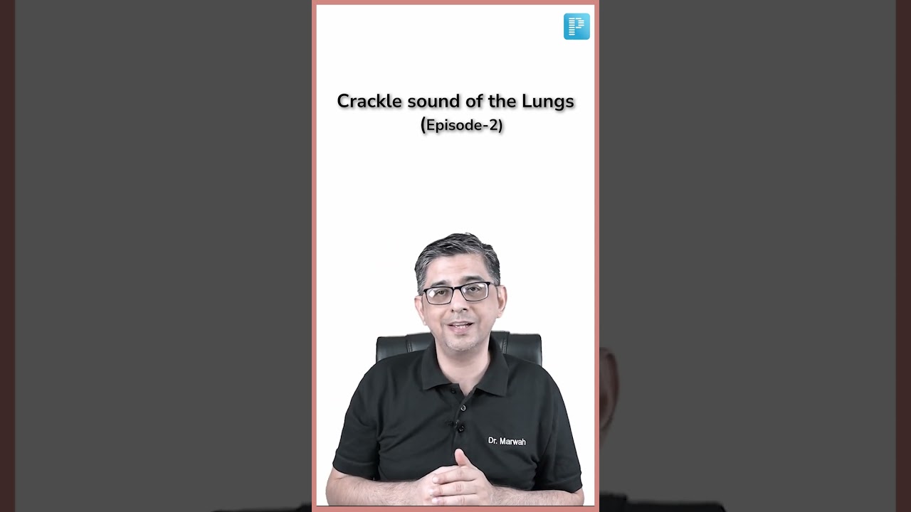 Crackle Sound in the Lungs [Cause + Treatment] #Episode2